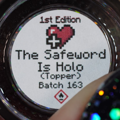 The Safeword Is Holo