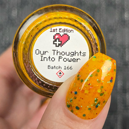 Our Thoughts Into Power
