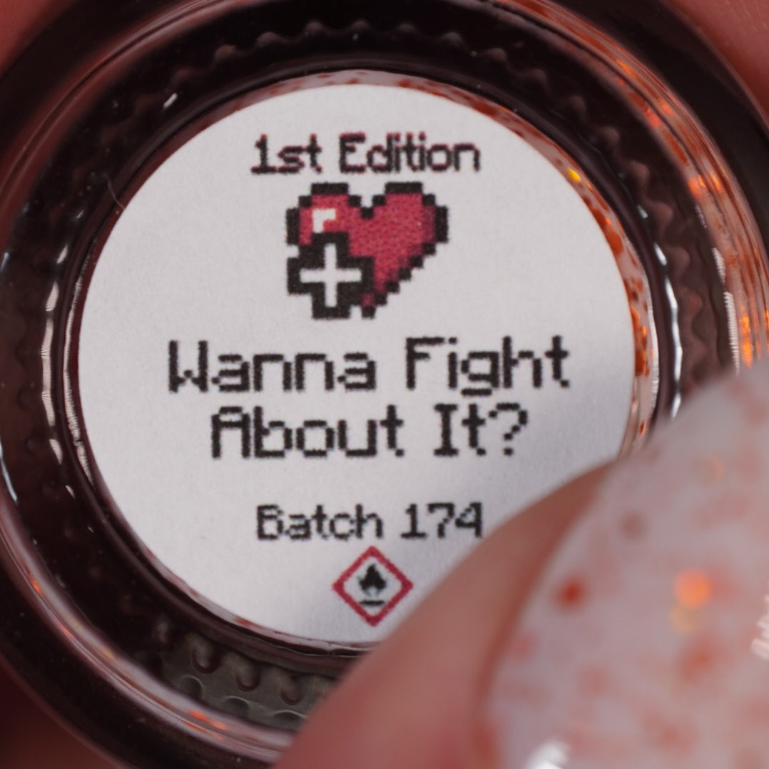 Wanna Fight About It?